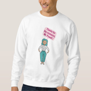 Sweatshirt Merci pour la récession, M. Powell