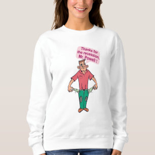 Sweatshirt Merci pour la récession, M. Powell