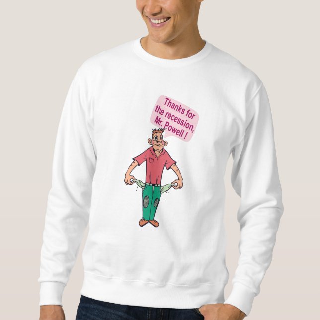Sweatshirt Merci pour la récession, M. Powell (Devant)