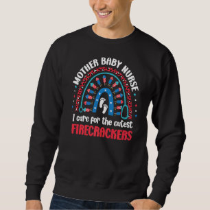 Sweatshirt Mère Bébé Infirmière 4 Juillet Je M'Occupe De La C