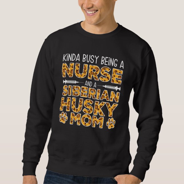 Sweatshirt Mère de chien infirmière occupée - Maman Husky sib (Devant)