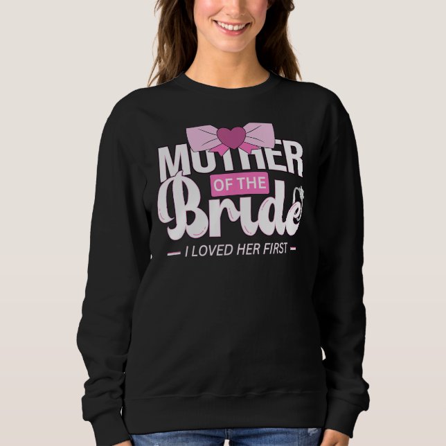 Sweatshirt Mère de la mariée maman pour mariage ou enterremen (Devant)