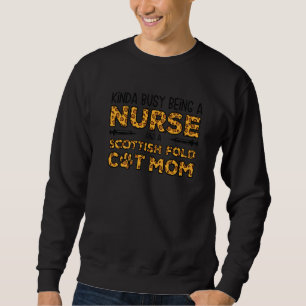 Sweatshirt Mère et infirmière occupée - Chat Scottish Fold Mo