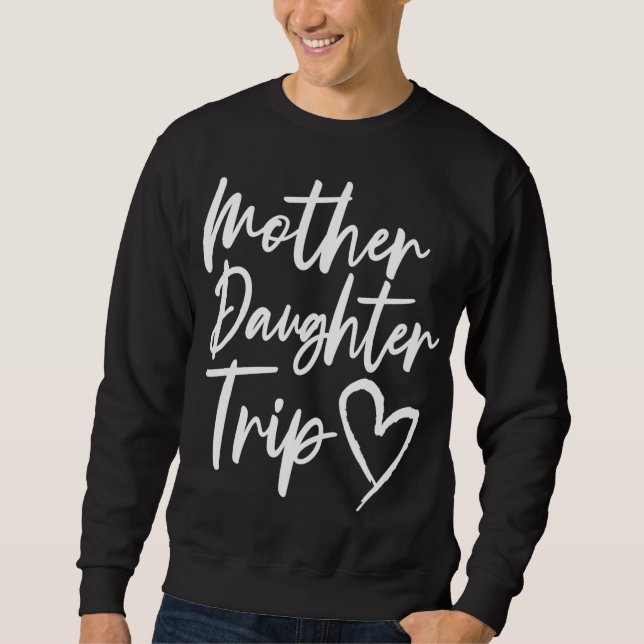 Sweatshirt Mère Fille Voyage Vacances Maman Fille Voyage (Devant)