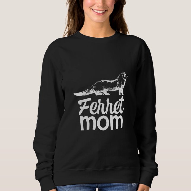 Sweatshirt Mère furet femme propriétaire d'animal de compagni (Devant)