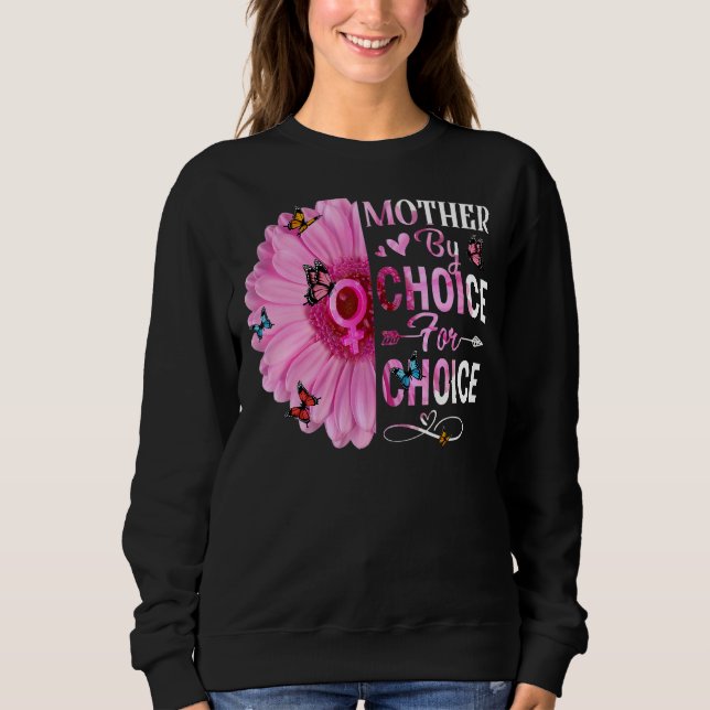 Sweatshirt Mère par choix pour le choix féministe droit des f (Devant)