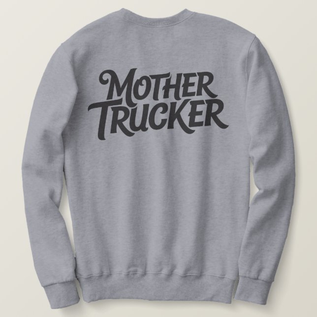 Sweatshirt Mère Trucker (Design dos)