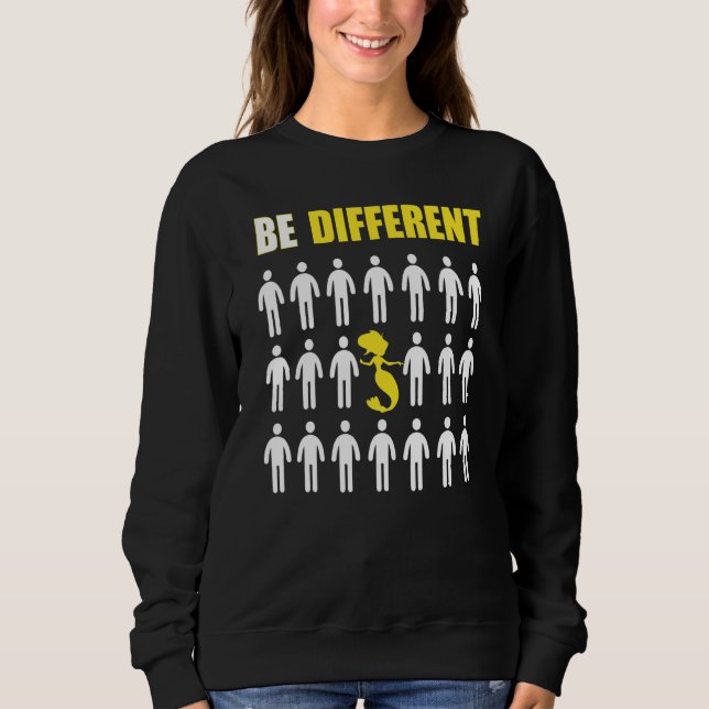 Sweatshirt Mermaid Be Different Inspiration (Devant)