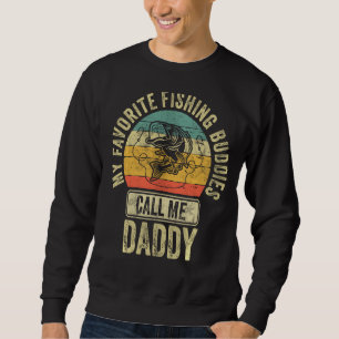 Sweatshirt Mes Amies De Pêche Préférées M'Appelez Ma Chemise 