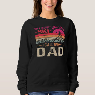 Sweatshirt Mes Amoureux De Ski Préférés M'Appelez Papa Père V