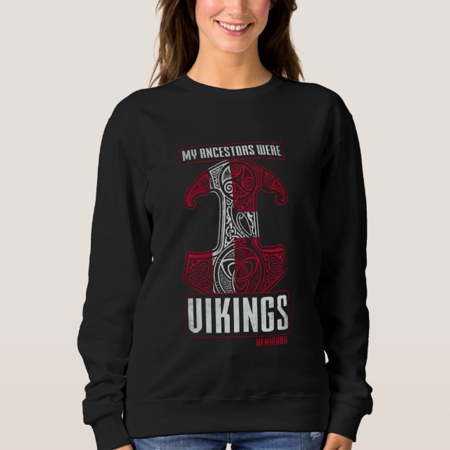 Sweatshirt Mes ancêtres Étaient Vikings Danemark Danois Ancêt (Devant)