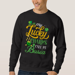 Sweatshirt Mes Charmes Chanceux M'Appelent Busia Happy St pat