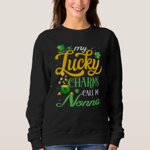 Sweatshirt Mes Charmes Chanceux M'Appelent Nonna Happy St pat
