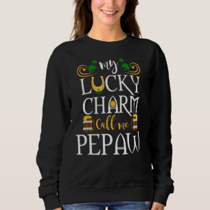 Sweatshirt Mes Charmes Chanceux M'Appelent Pepaw Funny St Pat