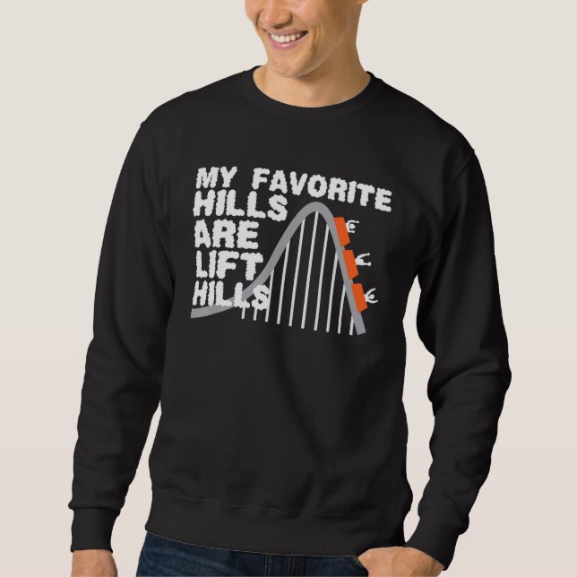 Sweatshirt Mes Collines Préférées Sont Lift Hills Roller Dess (Devant)