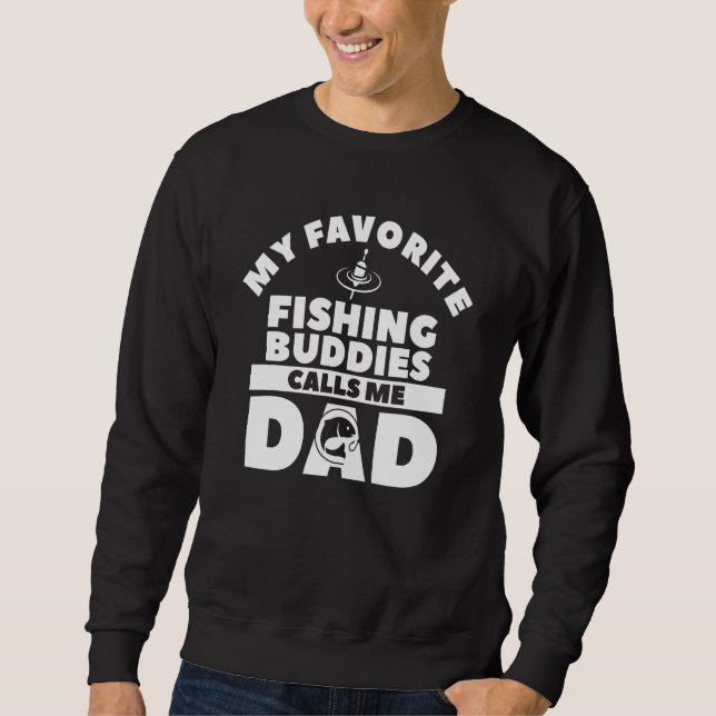 Sweatshirt Mes copains de pêche préférés m'appellent Papa Pêc (Devant)