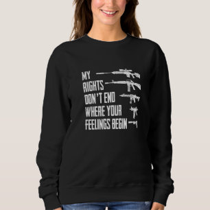 Sweatshirt Mes droits ne s'arrêtent pas où vos sentiments com