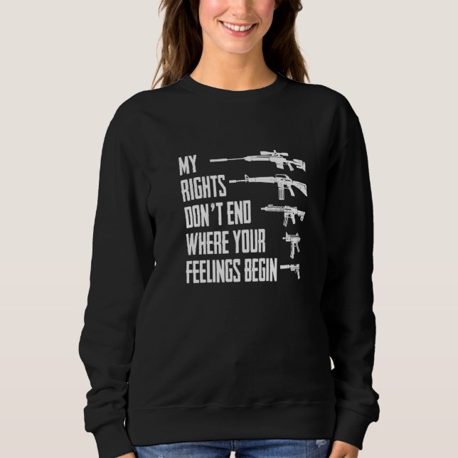 Sweatshirt Mes droits ne s'arrêtent pas où vos sentiments com (Devant)