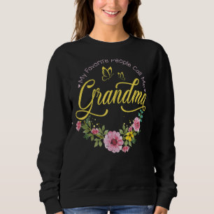 Sweatshirt Mes Gens Favoris M'Appelent Grandma Femmes Flower