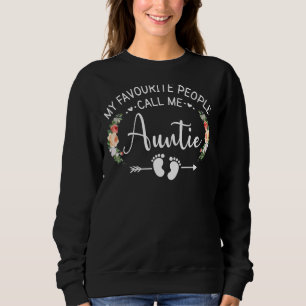Sweatshirt Mes Gens Favoris M'Appelent Tante Femmes Flower De