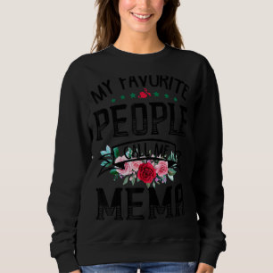 Sweatshirt Mes gens préférés m'appellent Mema Flower Floral D