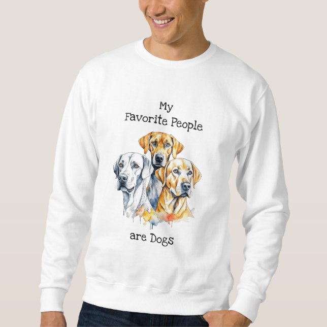 Sweatshirt Mes gens préférés sont des chiens (Devant)