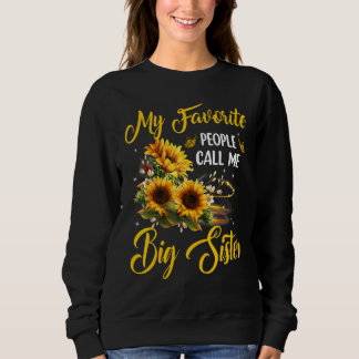 Sweatshirt Mes personnes préférées m'appellent Grande Sœur To