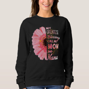 Sweatshirt Mes Plus Grandes Bénédictions M'Appelent Maman Et