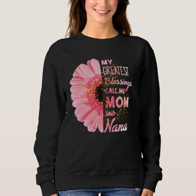 Sweatshirt Mes Plus Grandes Bénédictions M'Appelent Maman Et  (Devant)