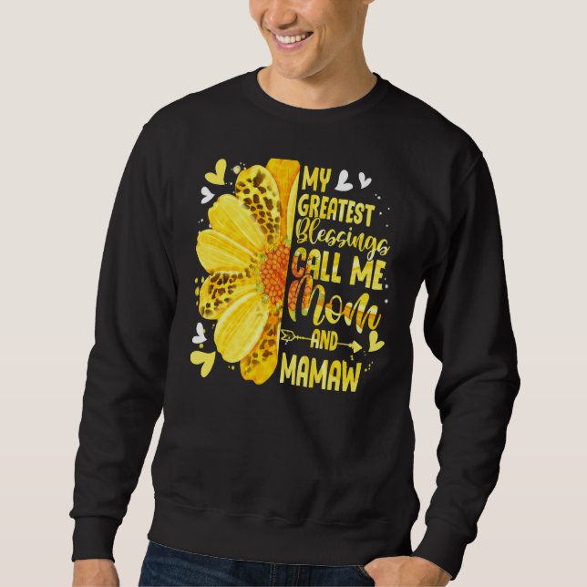 Sweatshirt Mes Plus Grandes Bénédictions M'Appelent Maman Et  (Devant)