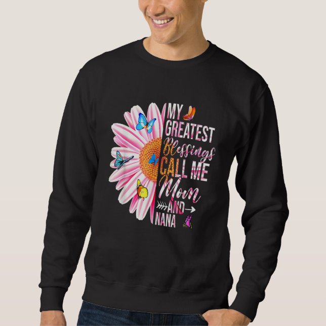 Sweatshirt Mes Plus Grandes Bénédictions M'Appelent Maman Et  (Devant)