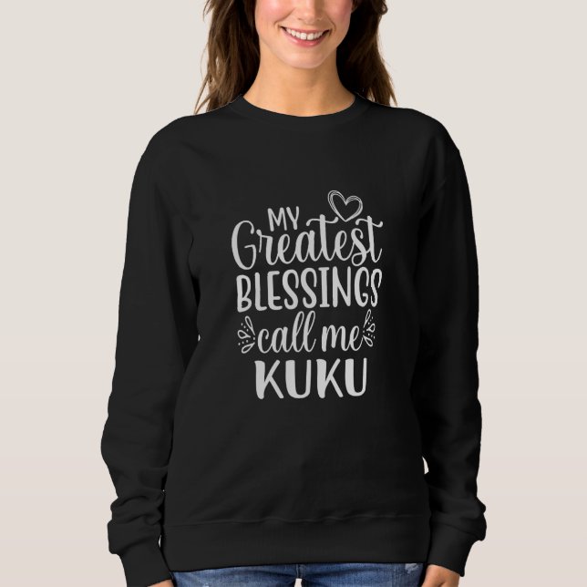 Sweatshirt Mes plus grandes bénédictions m'appellent Kuku Haw (Devant)