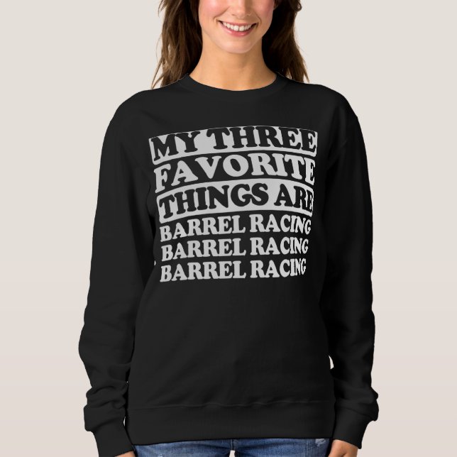 Sweatshirt Mes Trois Choses Favorites Incluent La Course De B (Devant)
