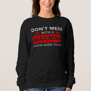 Sweatshirt Mess Mailman Mailman Postman