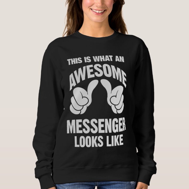 Sweatshirt Messenger Awesome Semble Drôle (Devant)
