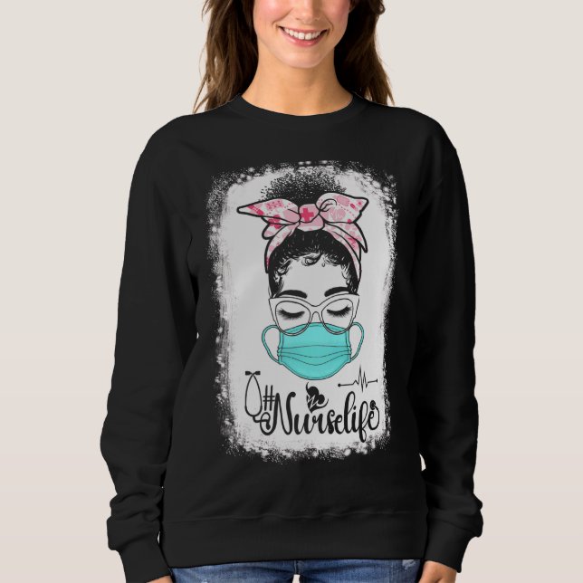 Sweatshirt Messy Bun Infirmière Vie Masque Visage Soins de sa (Devant)