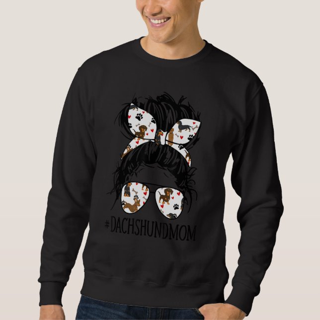 Sweatshirt Messy Bun Mom Dachshund Mom Glasses  Dog (Devant)