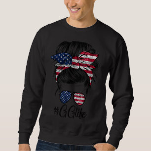 Sweatshirt Messy Hair Woman Bun American Gg Life 4 juillet