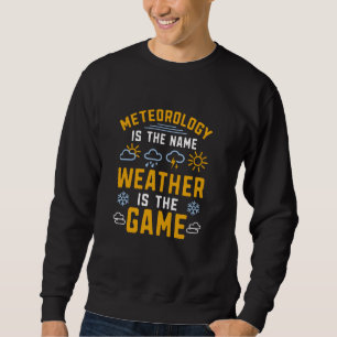 Sweatshirt météo comique climat diffusion météo