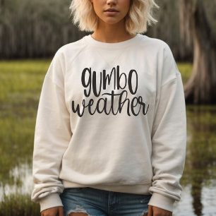 Sweatshirt Météo Gumbo Louisiana Cajun