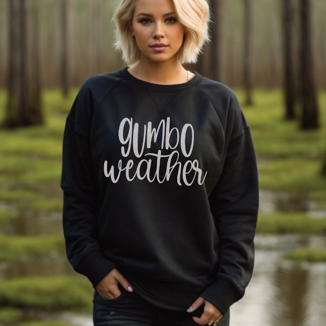 Sweatshirt Météo Gumbo Louisiana Cajun (Créateur téléchargé)