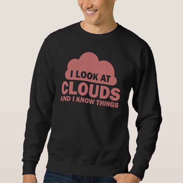 Sweatshirt Météorologue Cool Chaser Météo Prévision Nuages (Devant)