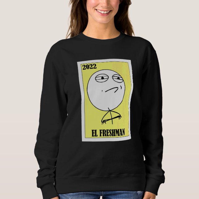 Sweatshirt Mexicain pour les étudiants  El Freshman 2022 (Devant)