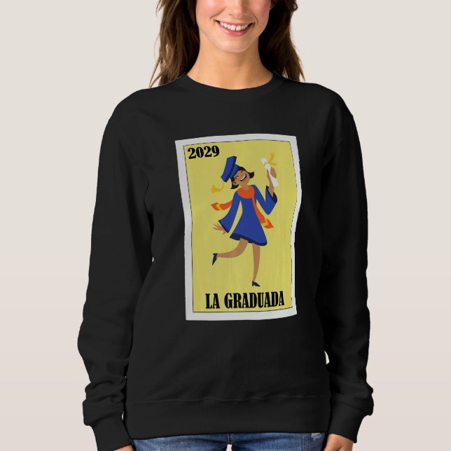 Sweatshirt Mexican for Graduation La Graduada 2029 (Devant)