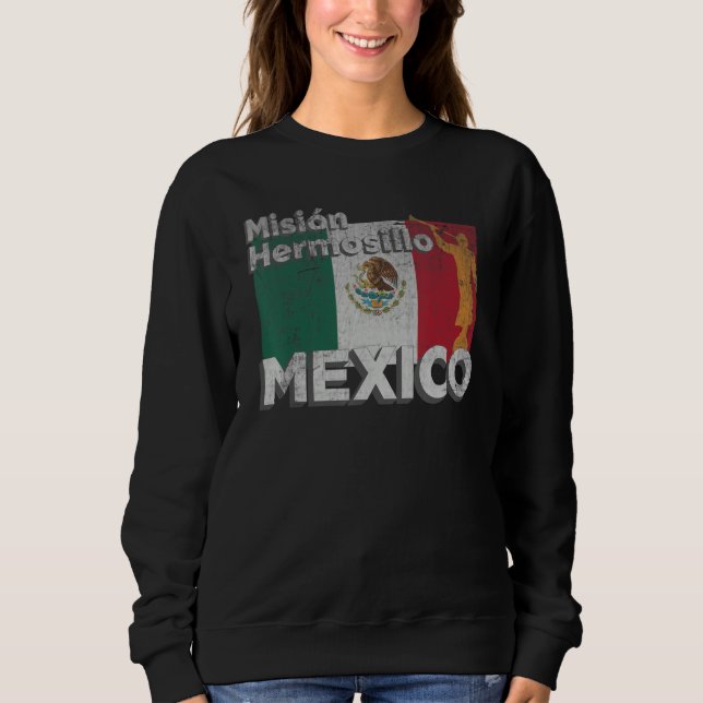 Sweatshirt Mexico Hermosillo LDS Mission Missionary (Devant)