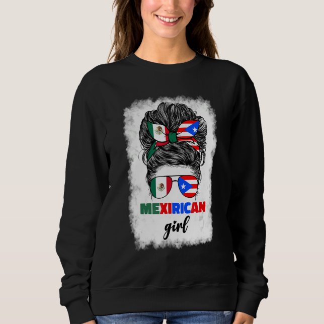 Sweatshirt Mexirican Girl Mix Half Mexican And Puerto Rican R (Devant)
