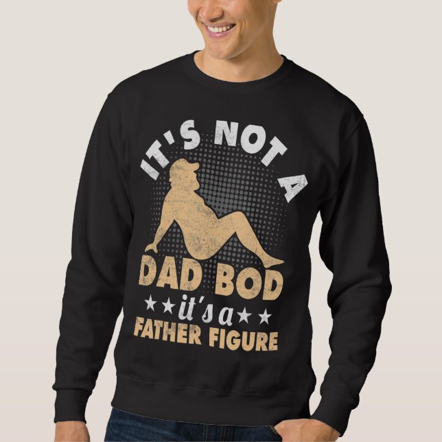 Sweatshirt Mi It's Not A Dad Bod It's A Father Dad S (Devant)
