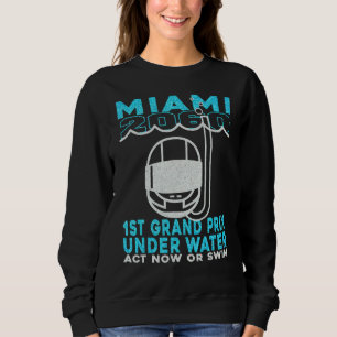 Sweatshirt Miami 2060 1er Grand Prix Sous Water Act Maintenan