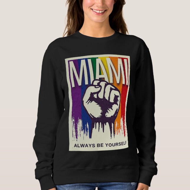 Sweatshirt Miami LGBTQ Pride Rainbow Flag Resist Fist Proud L (Devant)