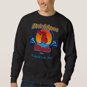 Sweatshirt Michigan M'A Fait (L'État Du Grand Lac)